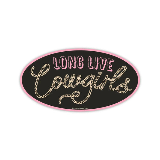 Long Live Cowgirls Sticker