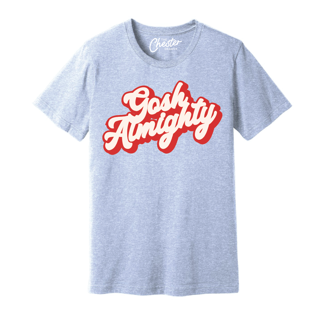 Gosh Almighty Haglos Tee