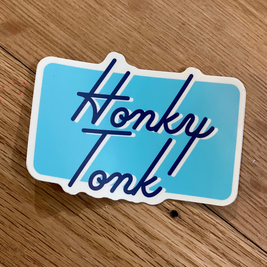 Honky Tonk Sticker